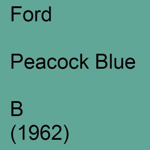 Ford, Peacock Blue, B (1962).